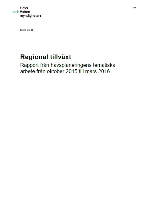 Regional tillväxt – rapport från havsplaneringens tematiska arbete. Omslag till rapport.