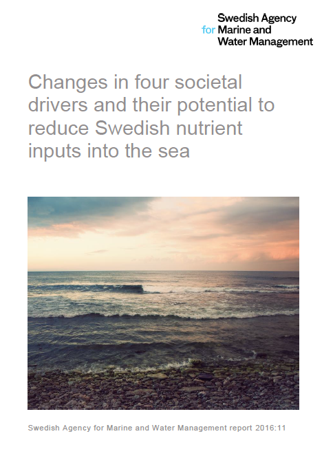 Changes in four societal drivers and their potential to reduce Swedish nutrient inputs into the sea. Omslag.