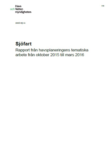 Sjöfart – rapport från havsplaneringens tematiska arbete. Omslag till rapport.