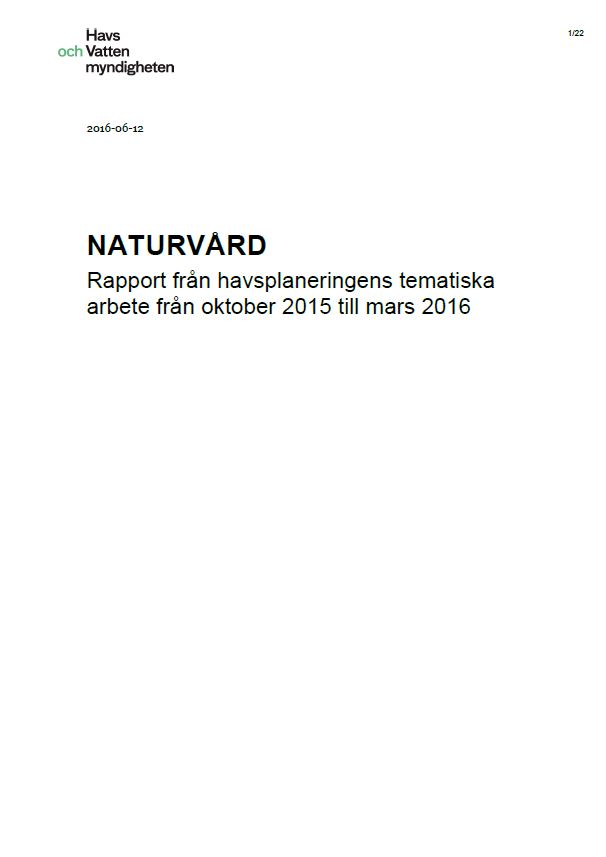 Naturvård – rapport från havsplaneringens tematiska arbete. Omslag till rapport.